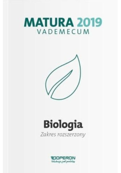 Biologia Matura 2019 Vademecum Zakres rozszerzony