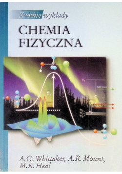 Krótkie wykłady Chemia fizyczna