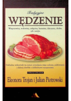 Domowy wyrób Tradycyjne wędzenie