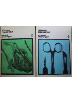 Triumf chirurgów / Stulecie chirurgów