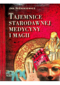 Tajemnice  starodawnej medycyny i magii