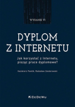 Dyplom z internetu. Jak korzystać z Internetu..