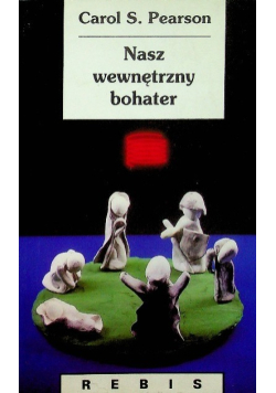 Nasz wewnętrzny bohater