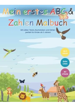 Mein erstes ABC- und Zahlen-Malbuch fur Kinder ab 3 Jahren
