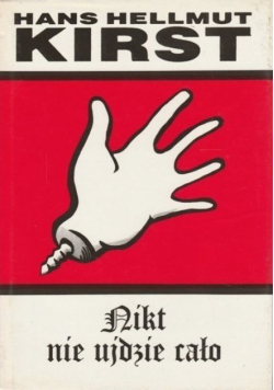 Nikt nie ujdzie cało Tom 1