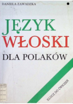 Język włoski dla polaków Dialogi i ćwiczenia