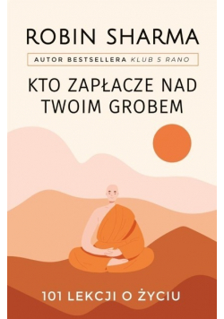 Kto zapłacze nad twoim grobem