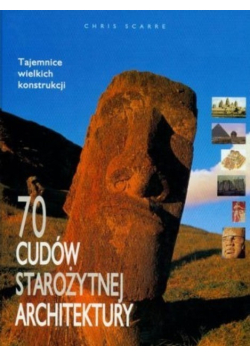 70 cudów starożytnej architektury