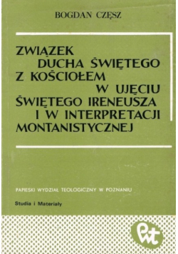 Związek Ducha Świętego z Kościołem w ujęciu Świętego Ireneusza