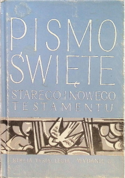 Biblia to jest Pismo Święte Starego i Nowego Testamentu