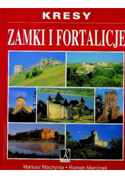 Kresy Zamki i fortalicje