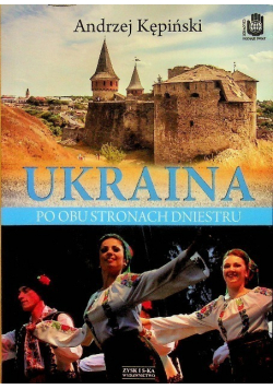 Ukraina Po obu stronach Dniestru