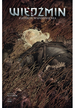 Wiedźmin Tom 5, Zatarte wspomnienia