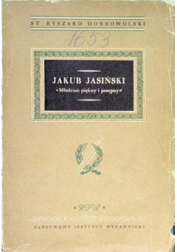 Jakub Jasiński  Młodzian piękny i posępny