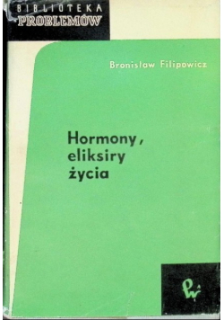 Hormony eliksiry życia
