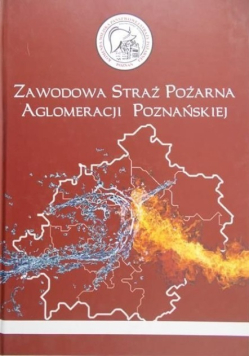 Zawodowa straż pożarna aglomeracja Poźnańskiej