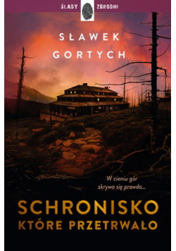 Schronisko, które przetrwało