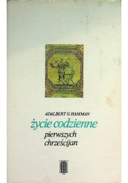 Życie codzienne pierwszych chrześcijan