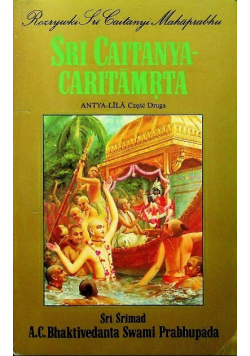 Sri Caitanya Caritamrta Część II  Rozdziały VIII do XX