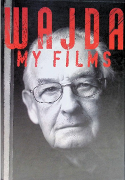 Wajda: My films
