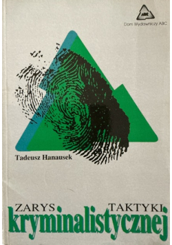 Zarys taktyki kryminalistycznej