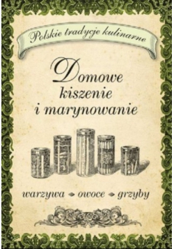 Domowe kiszenie i marynowanie