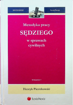 Metodyka pracy sędziego w sprawach cywilnych