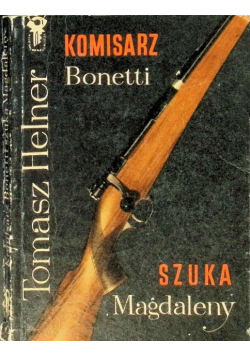 Komisarz Bonetti szuka Magdaleny