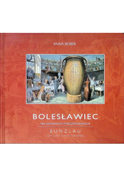 Bolesławiec na dawnych pocztówkach