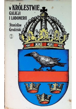 W Królestwie Galicji i Lodomerii