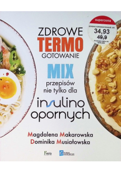 Zdrowe termogotowanie Mix przepisów nie tylko dla insulinoopornych