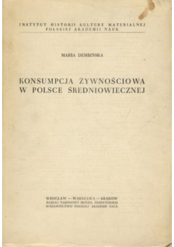 Konsumpcja żywnościowa w Polsce średniowiecznej