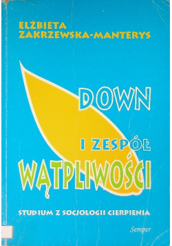 Down i zespół wątpliwości