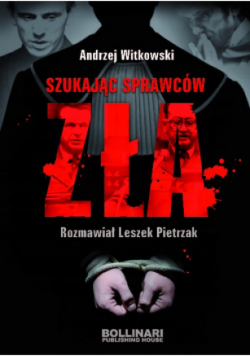 Szukając sprawców zła