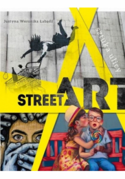 Street art Sztuka ulicy