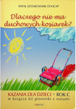 Dlaczego nie ma duchowych kosiarek
