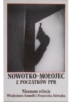 Nowotko Małojec z początków PPR