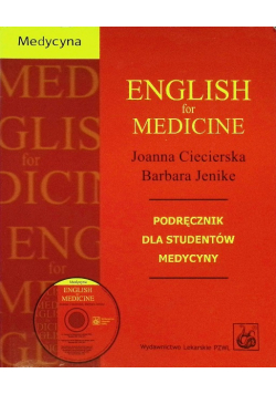 English for Medicine. Podręcznik dla studentów medycyny