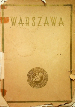 Warszawa Ku upamiętnieniu dziesięciu lat Samorządu stolicy w niepodległej Polsce 1918 - 1928 / 1929 r.