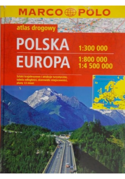 Atlas drogowy Europa i Polska. Marco Polo