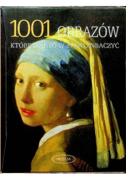 1001 obrazów które warto w życiu zobaczyć