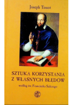 Sztuka korzystania z własnych błędów
