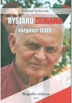 Ryszard Zieniawa Inżynier Judo