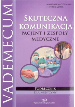 Skuteczna komunikacja  Pacjent i  zespoły medyczne