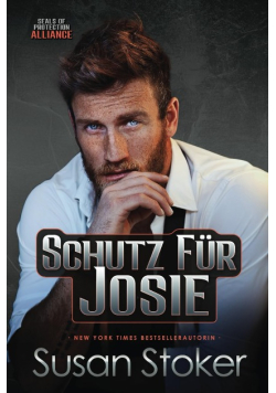 Schutz fur Josie SEALs of Protection: Alliance, Band 3