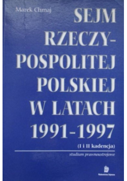 Sejm Rzeczypospolitej Polskiej w latach 1991-1997