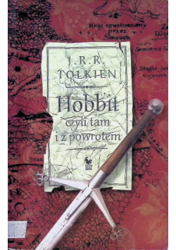 Hobbit czyli tam i z powrotem