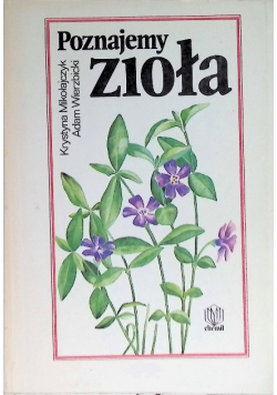 Poznajemy zioła