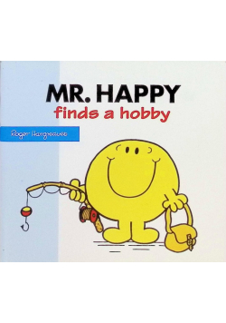 Mr. Happy Finds a Hobby