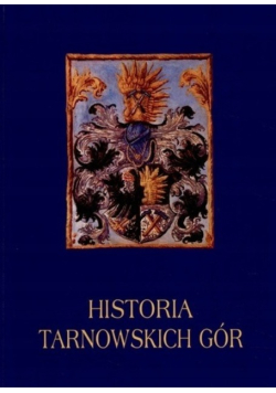 Historia Tarnowskich Gór